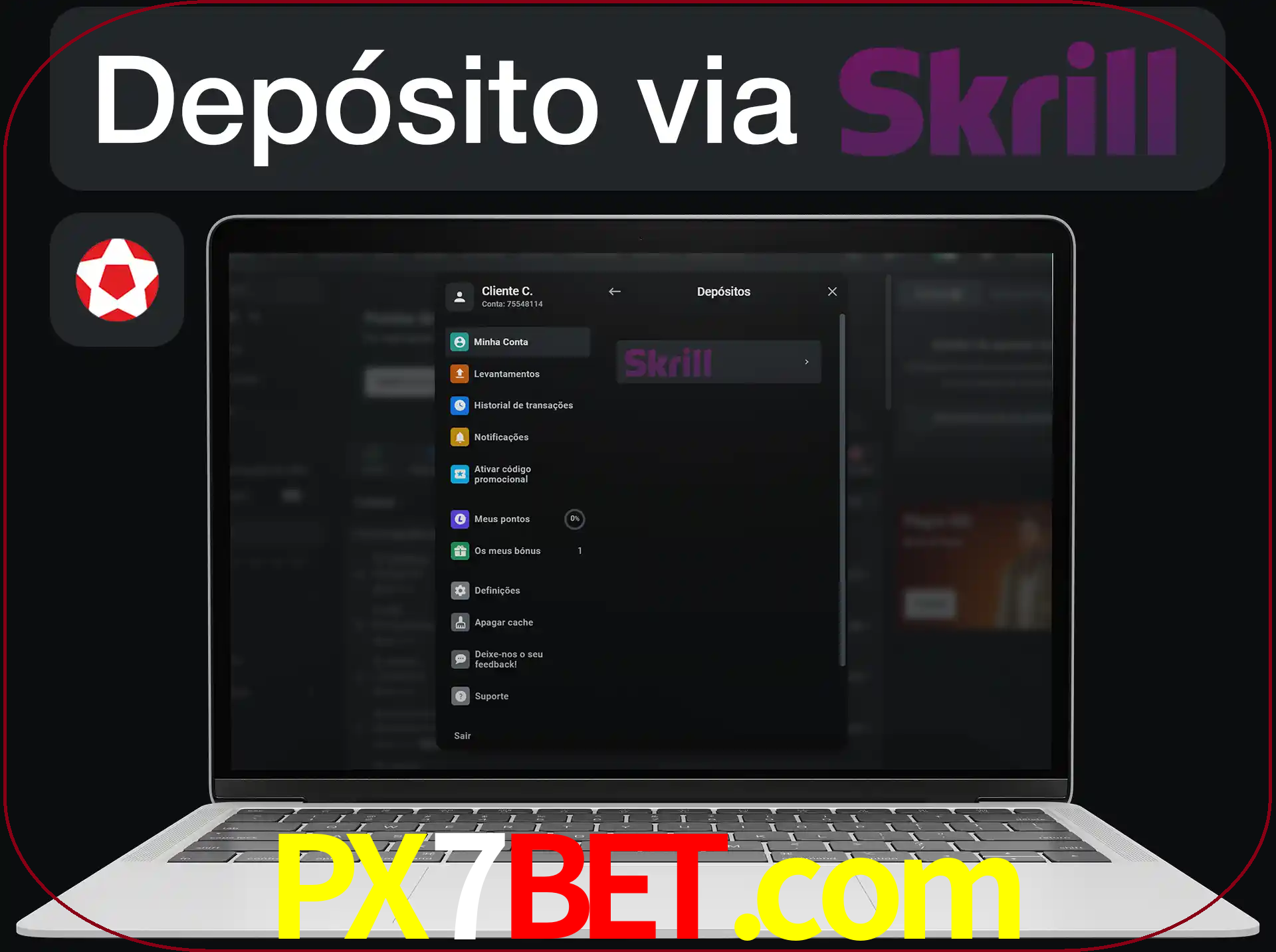 Fazer depósitos com Skrill.