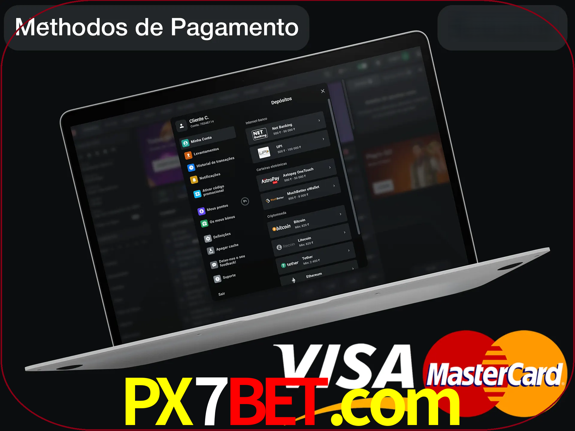 Use seu método de depósito preferido.